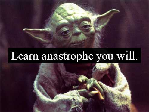 anastrophe - Phocabulary word - Photo Word of the Day to improve and  enhance word memory. Beginner, intermediate, advanced words including  definition, synonyms, and antonyms.